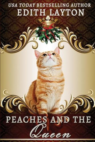 Peaches and the Queen by Edith Layton, 9781961689800