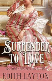 Surrender to Love by Edith Layton, 9781961689824
