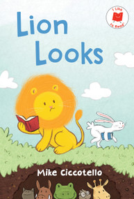 Lion Looks by Mike Ciccotello, Mike Ciccotello, 9780823462919