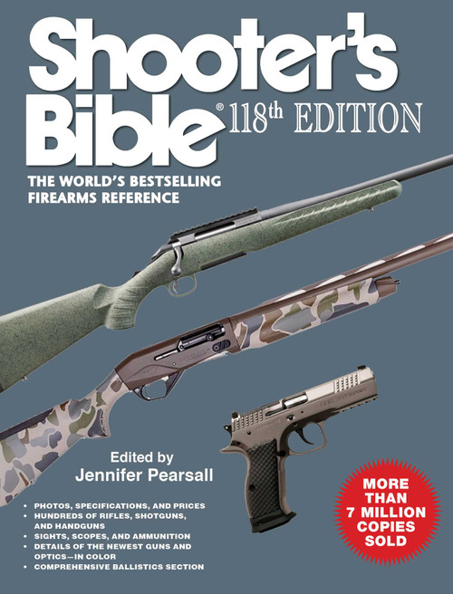 Shooter's Bible 118th Edition (The World's Bestselling Firearms Reference) by Jay Cassell, 9781510787179