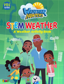 Weather Hunters STEM Activity (A Weather Activity Book) by Sara Sweetman, 9781524130084
