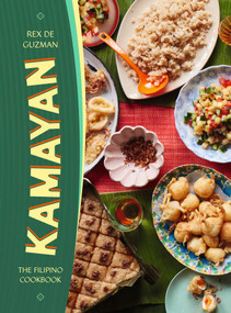 Kamayan (The Filipino Cookbook) by Rex Guzman, Aple.de.Ap, 9781623715427