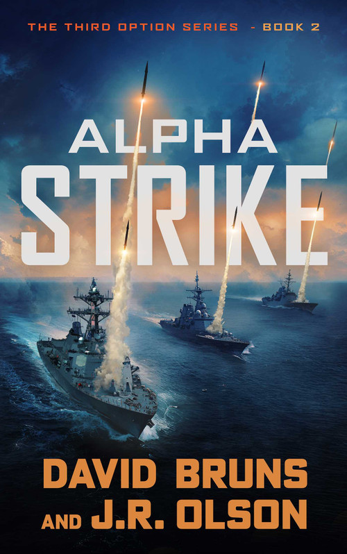 Alpha Strike by David Bruns, J.R. Olson, 9781648757167