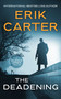 The Deadening by Erik Carter, 9781648757853