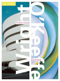 Frank Lloyd Wright/Georgia O'Keeffe (Duets) by Llorenc Bonet, 9780060564209