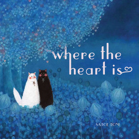 Where the heart is by Satoe  Tone, 9781772291186