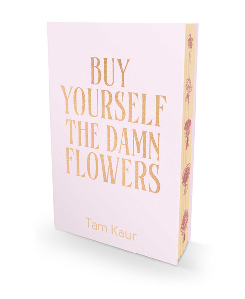 Buy Yourself the Damn Flowers Deluxe Edition by Tam Kaur, 9781788709996