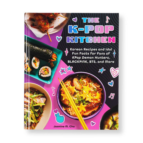 The K-pop Kitchen (Korean Recipes and Idol Fun Facts for Fans of KPop Demon Hunters, BLACKPINK, BTS, and More) by Jasmine M. Cho, 9781958862216