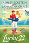Lucky 22 by Ashley Eckstein, Samantha Chase, 9781968707996