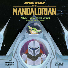 Star Wars: The Mandalorian: Adventures with Grogu (Pop-Up Storybook ) by Matthew Reinhart, S.T. Bende, 9798337403359