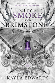 City of Smoke and Brimstone by Kayla Edwards, 9798347115914