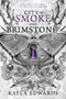 City of Smoke and Brimstone by Kayla Edwards, 9798347115914