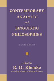 Contemporary Analytic and Linguistic Philosophies by E. D. Klemke, 9780879751975