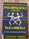 Pseudoscience and the Paranormal by Terence Hines, 9780879754198
