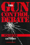 Gun Control Debate by Lee Nisbet, 9780879756185