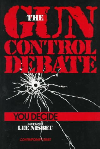 Gun Control Debate by Lee Nisbet, 9780879756185