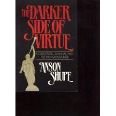 Darker Side of Virtue by Anson Shupe, 9780879756543