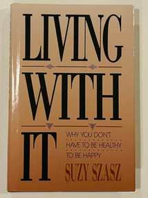 Living With It by Susy Szasz, 9780879756598