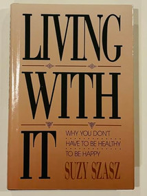 Living With It by Susy Szasz, 9780879756598