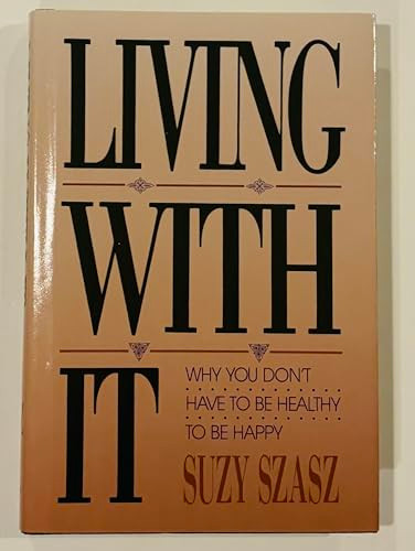 Living With It by Susy Szasz, 9780879756598