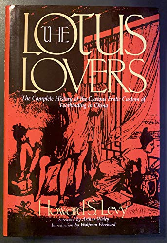 Lotus Lovers by Howard S. Levy, 9780879756871