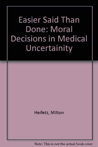 Easier Said Than Done by Milton D. Heifetz, 9780879757212