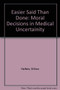Easier Said Than Done by Milton D. Heifetz, 9780879757212