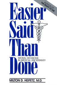 Easier Said Than Done by Milton D. Heifetz, 9780879757212