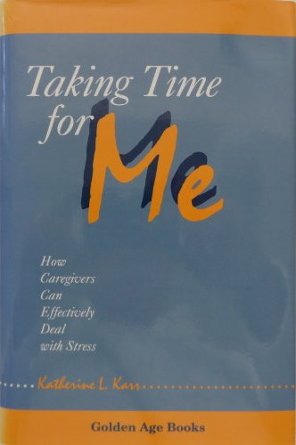 Taking Time for Me by Katherine L. Karr, 9780879757793
