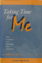Taking Time for Me by Katherine L. Karr, 9780879757793