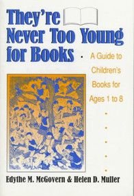 They're Never Too Young for Books by No Author, 9780879758585