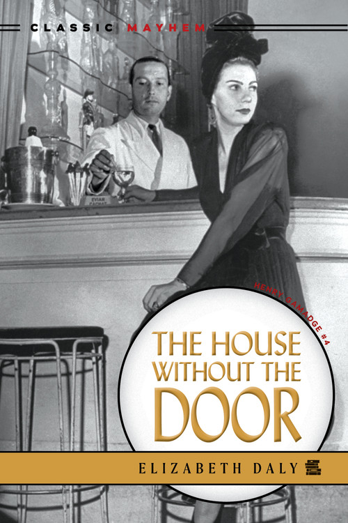 The House Without the Door by Elizabeth Daly, 9781631943591
