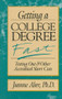 Getting a College Degree Fast by Joanne Aber, 9781573920018