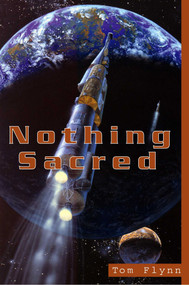 Nothing Sacred by Tom Flynn, 9781591021278