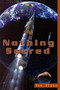 Nothing Sacred by Tom Flynn, 9781591021278