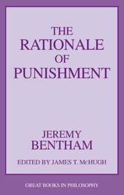 Rationale of Punishment by Jeremy Bentham, 9781591026273