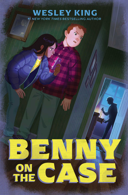 Benny on the Case by Wesley King, 9781665937702