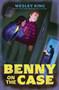 Benny on the Case by Wesley King, 9781665937702