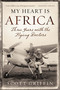 My Heart Is Africa by Scott Griffin, 9781770893122