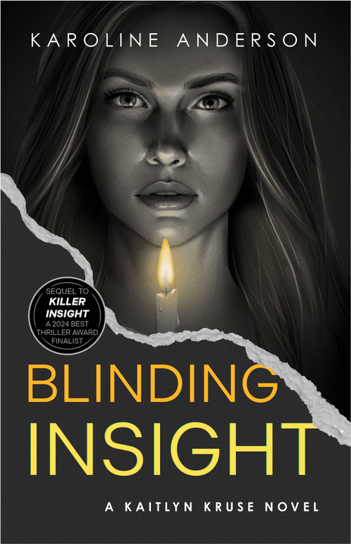 Blinding Insight by Karoline Anderson, 9781963511727