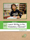 How Do I Launch Writing in the Elementary Classroom? by Ann Marie Corgill, 9780814103104