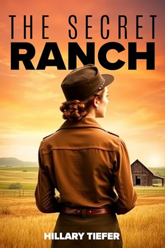 The Secret Ranch by Hillary Tiefer, 9781592115594