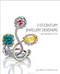 21st-Century Jewellery Designers (An Inspired Style) by Juliet Weir-De La Rochefoucauld, 9781851499083