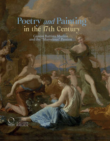 Poetry and Painting (Giovan Battista Marino and the "Marvelous" Passion) by Emilio Russo, Patrizia Tosini, Andrea Zezza, 9788833673004