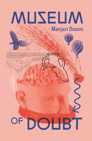 Museum of Doubt (A modest manifesto by a science curator) by Marjan Doom, 9789020992656