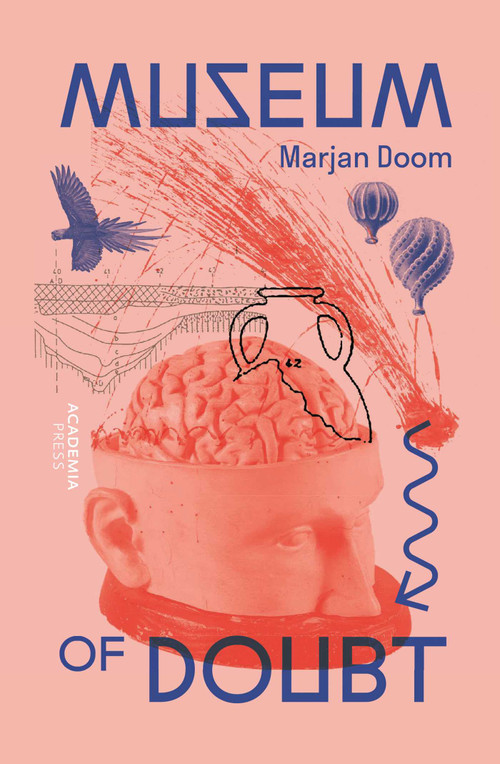 Museum of Doubt (A modest manifesto by a science curator) by Marjan Doom, 9789020992656