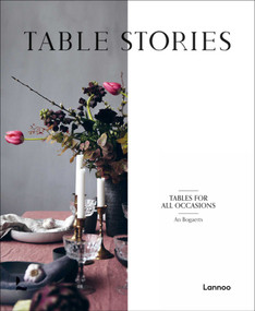 Table Stories (Tables for All Occasions) by An Bogaerts, 9789401469180