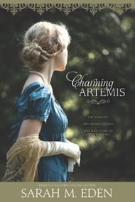 Charming Artemis (The Lancaster Family Book 5 and The Jonquil Brothers Book 7) by Sarah M. Eden, 9781524418069