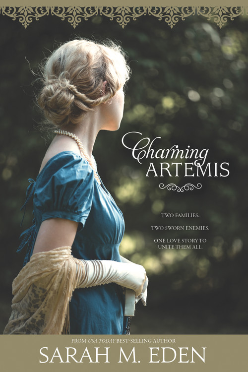 Charming Artemis (The Lancaster Family Book 5 and The Jonquil Brothers Book 7) by Sarah M. Eden, 9781524418069