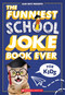 The Funniest School Joke Book Ever! (Alan Katz Presents) by Alan Katz, 9798225070830
